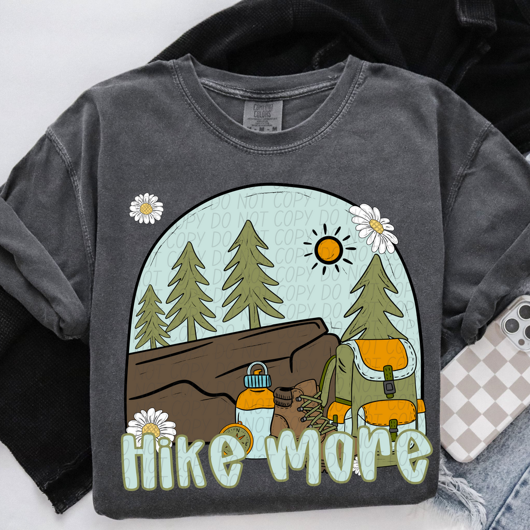 Hike More DTF Print