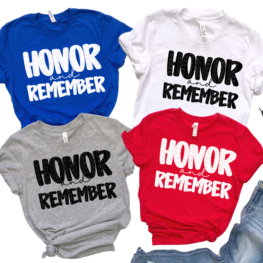 Honor and Remember DTF Print
