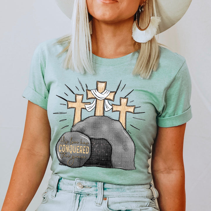 His Love Has Conquered The Grave DTF Print
