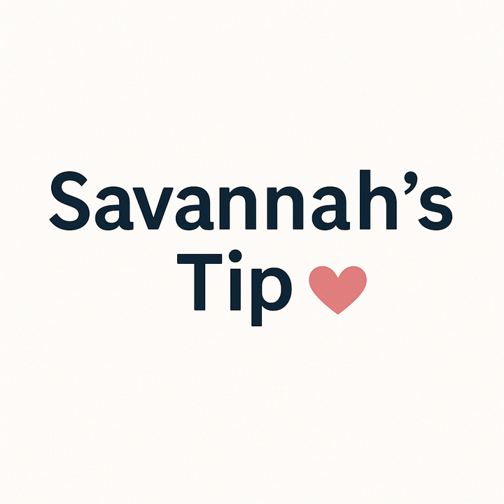 Savannah’s Tip