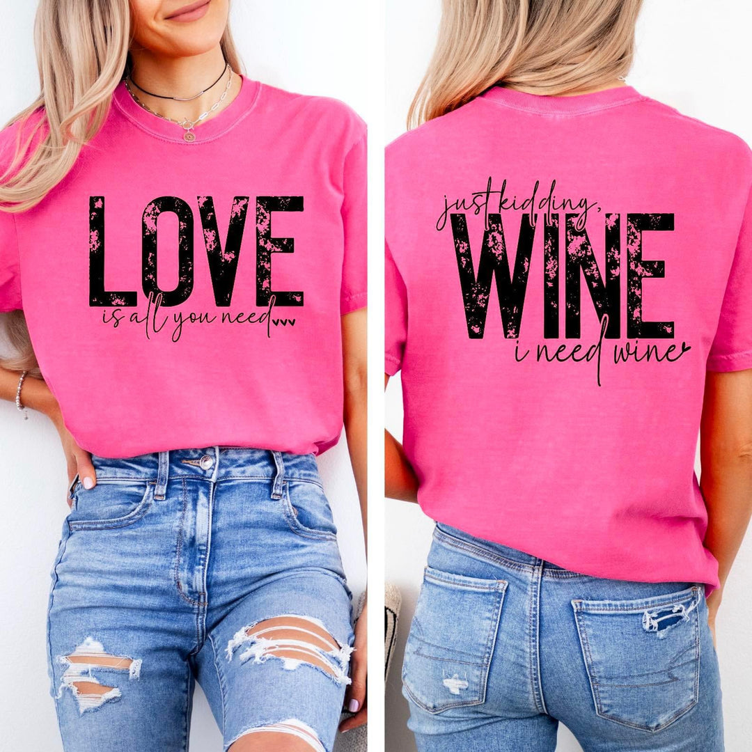 Love Is All You Need FRONT DTF Print