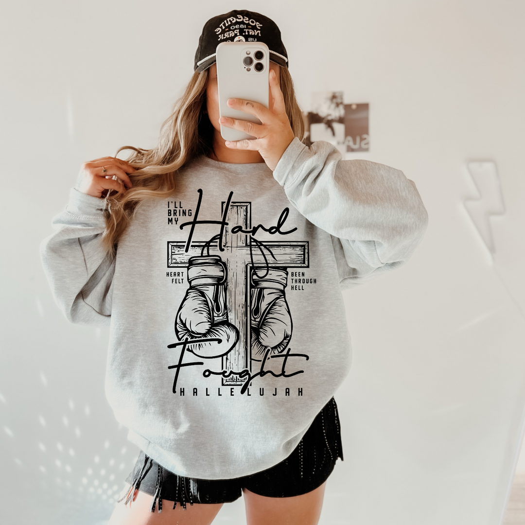 Hard Fought Hallelujah Sweatshirt