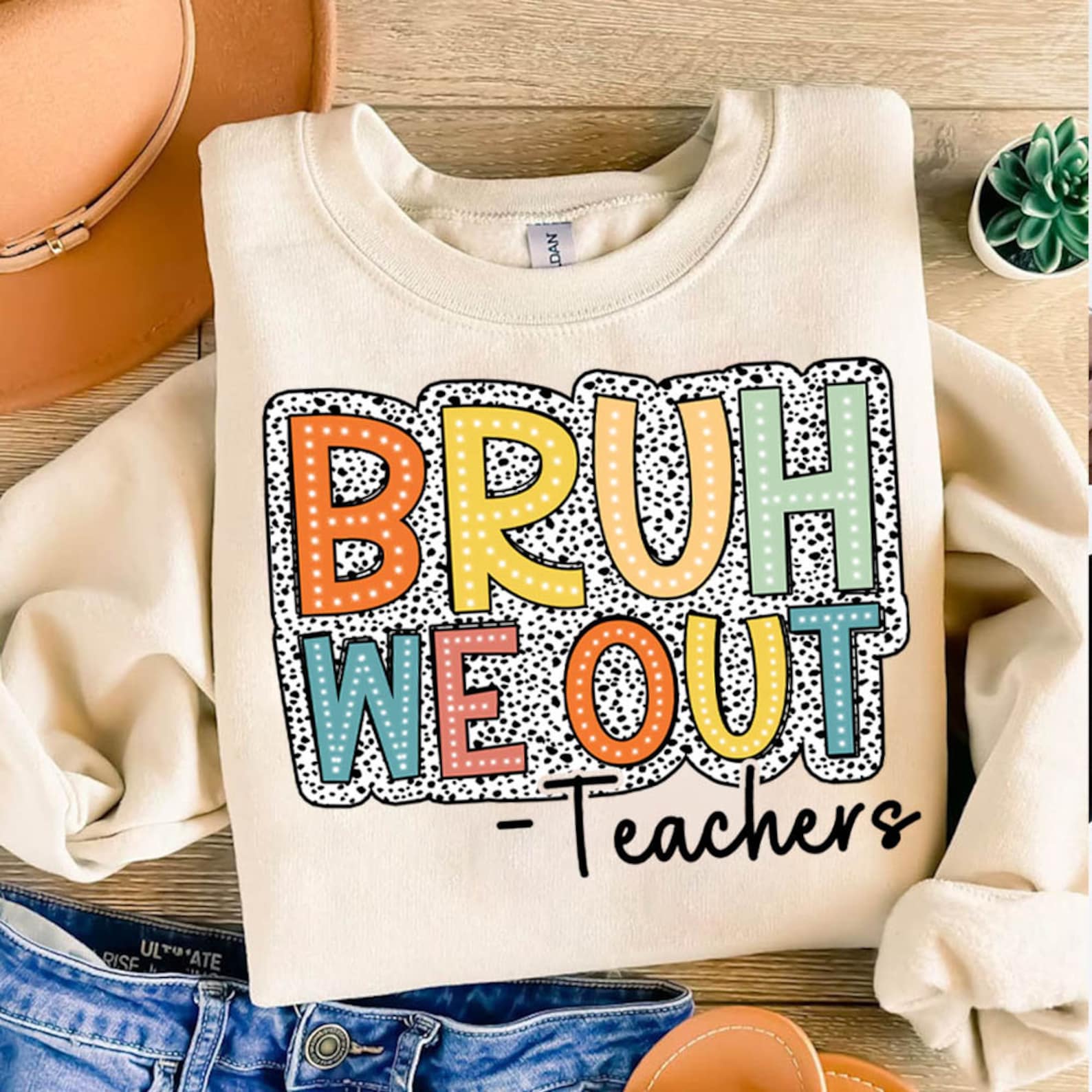 Bruh We Out Teachers DTF Print