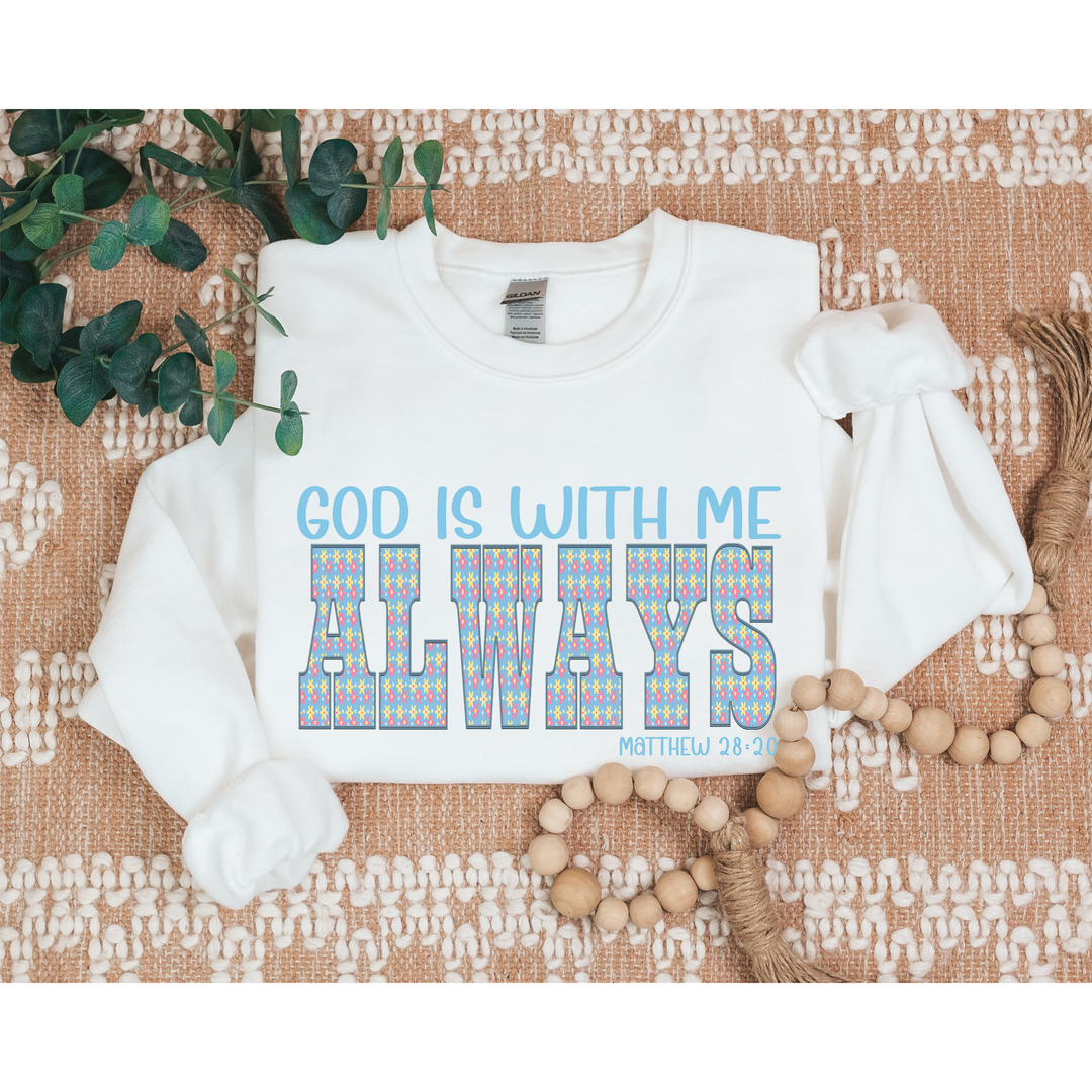 God Is With Me Always DTF Print