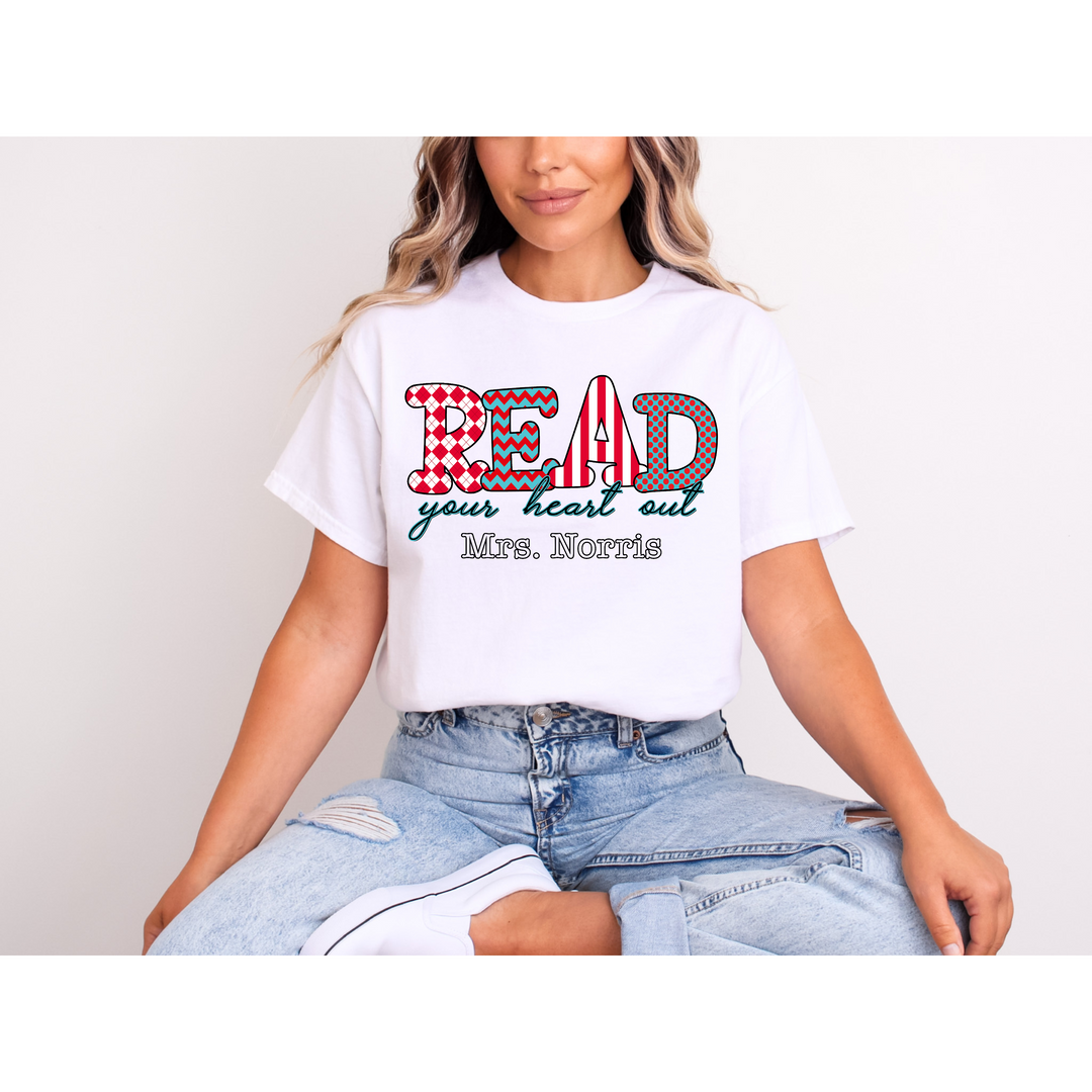 Read Your Heart Out Custom DTF Print