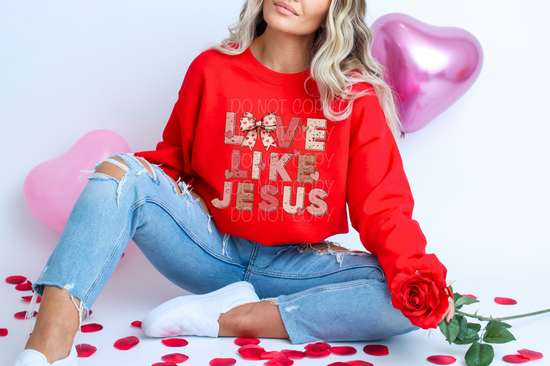 Love Like Jesus DTF Print