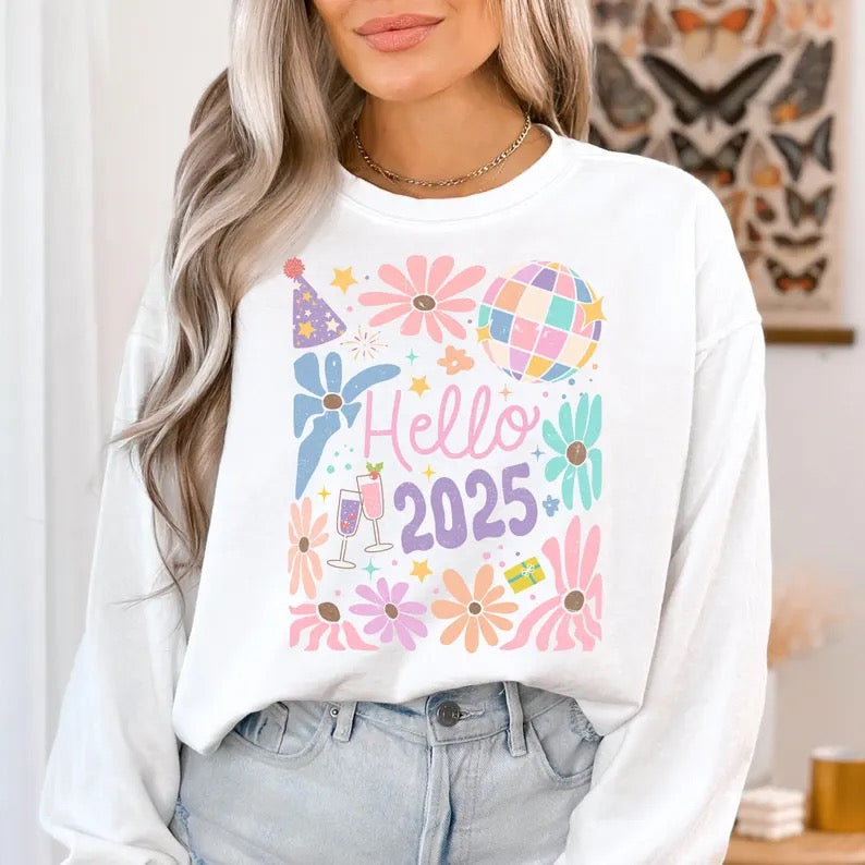 Hello 2025 WHITE Sweatshirt