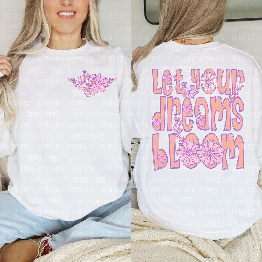 Let Your Dreams Bloom DTF Print