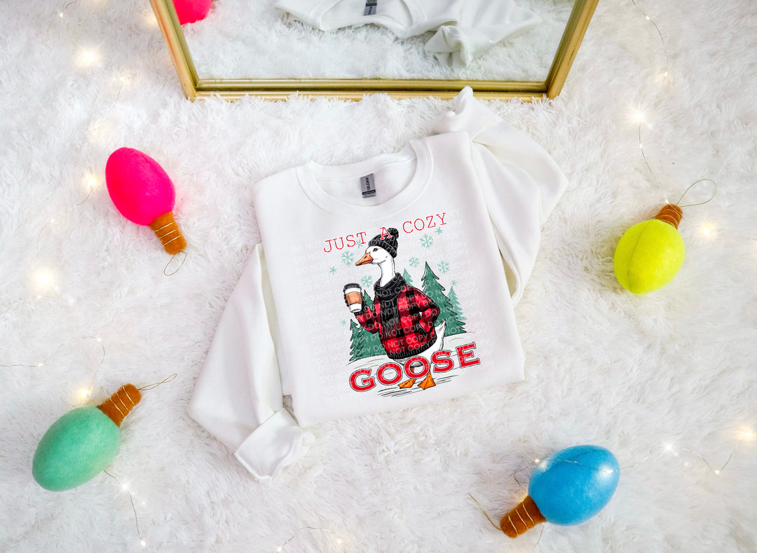 Just A Cozy Goose DTF Print