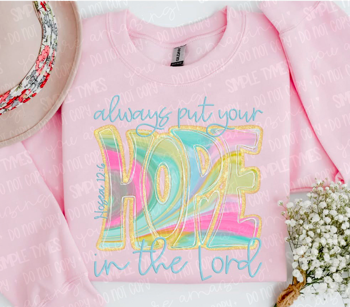 Always Put Your Hope In The Lord DTF Print
