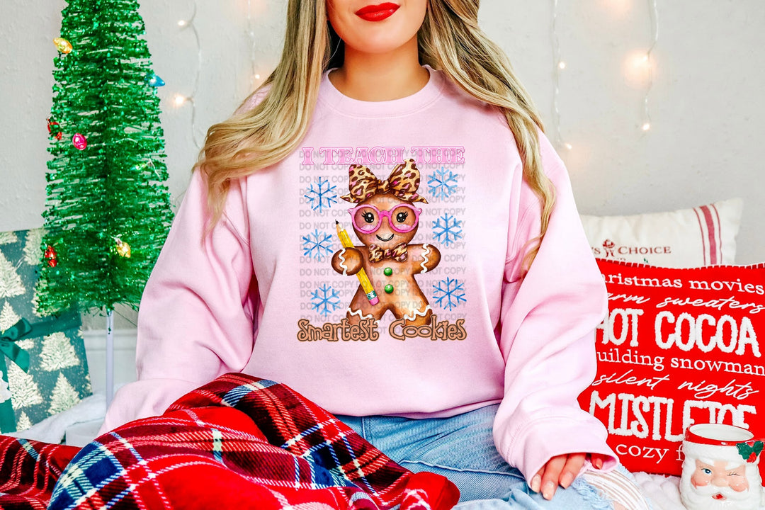 I Teach The Smartest Cookies DTF Print
