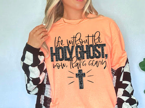 Life Without Holy Ghost DTF Print