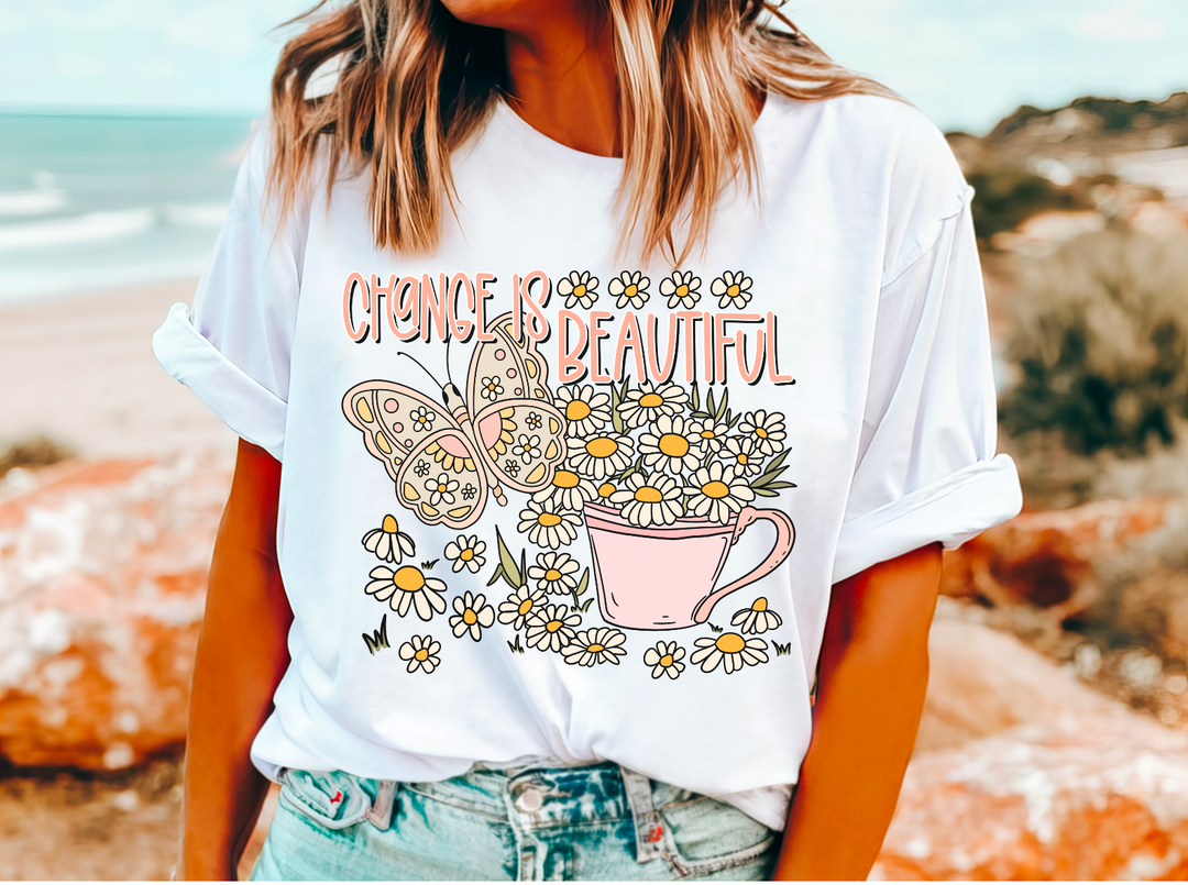 Change Is Beautiful DTF Print