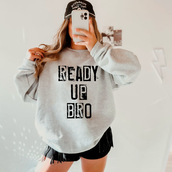 Ready Up Bro DTF Print