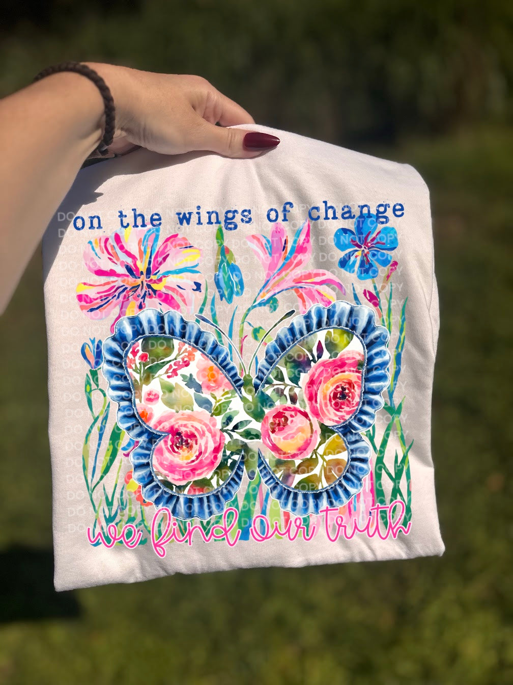 On The Wings Of Change We Find Our Truth DTF Print