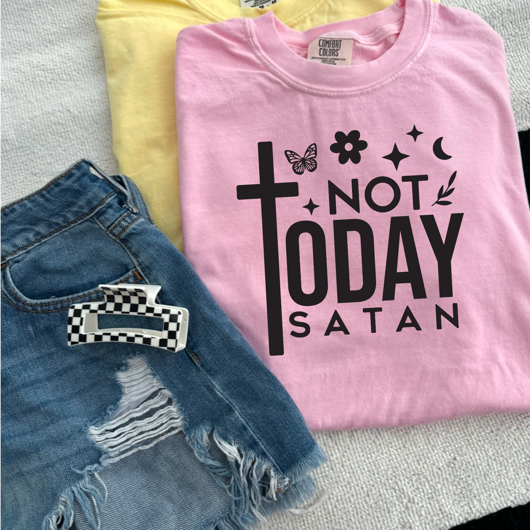 Not Today Satan DTF Print