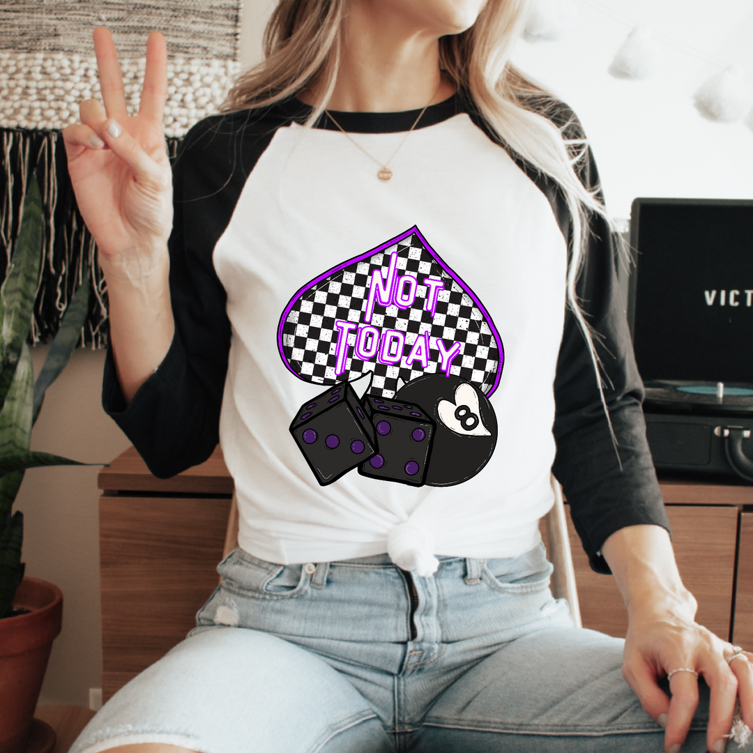 Not Today DTF Print