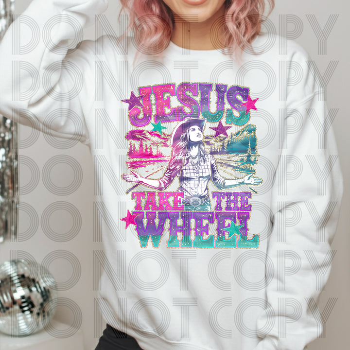 Jesus Take The Wheel DTF Print
