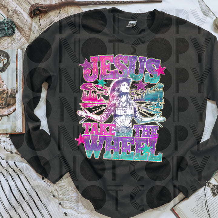 Jesus Take The Wheel DTF Print