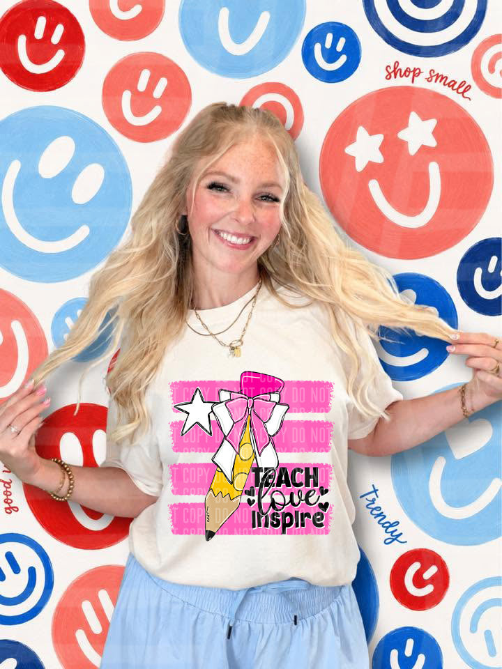 Teach Love Inspire DTF Print