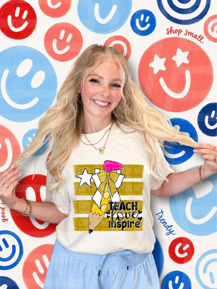 Teach Love Inspire DTF Print