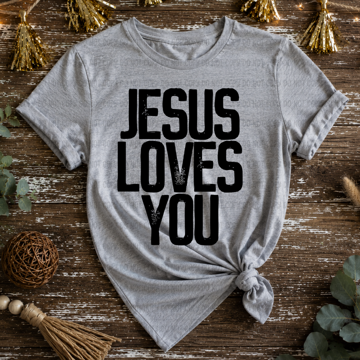Jesus Loves You  DTF Print