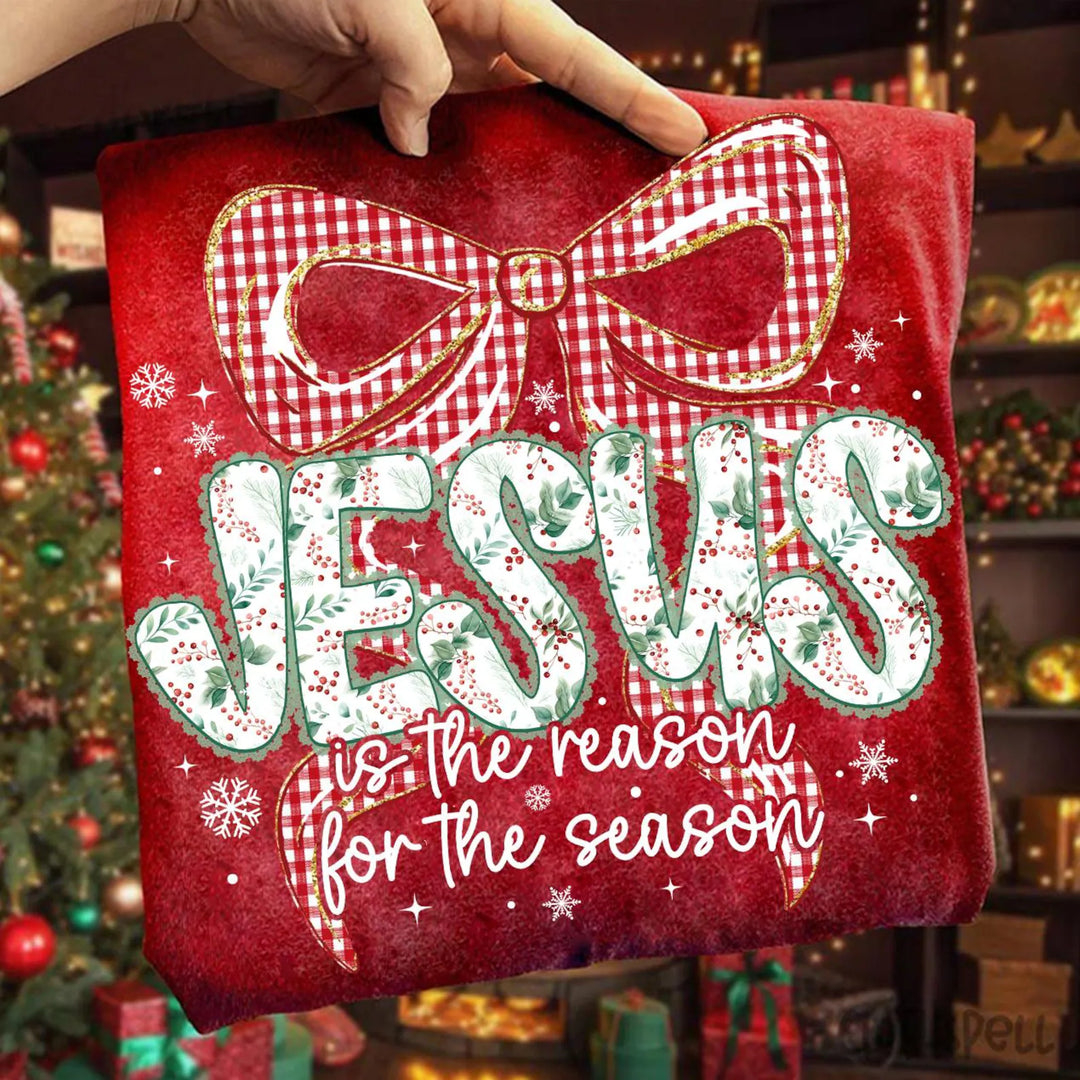 Jesus Is The Reason For The Season DTF Print