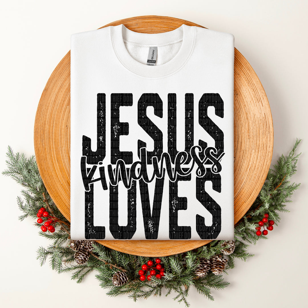 Jesus Loves Kindness DTF Print