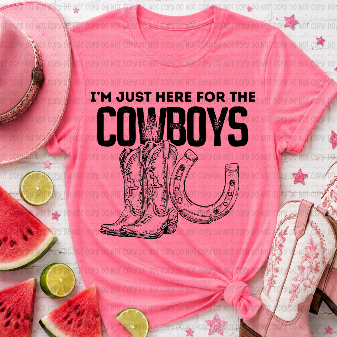 Just Here For The Cowboys DTF Print