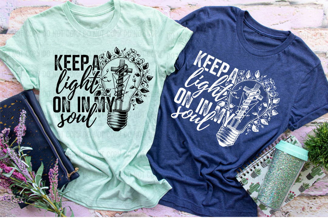 Keep a Light on in my Soul DTF Print