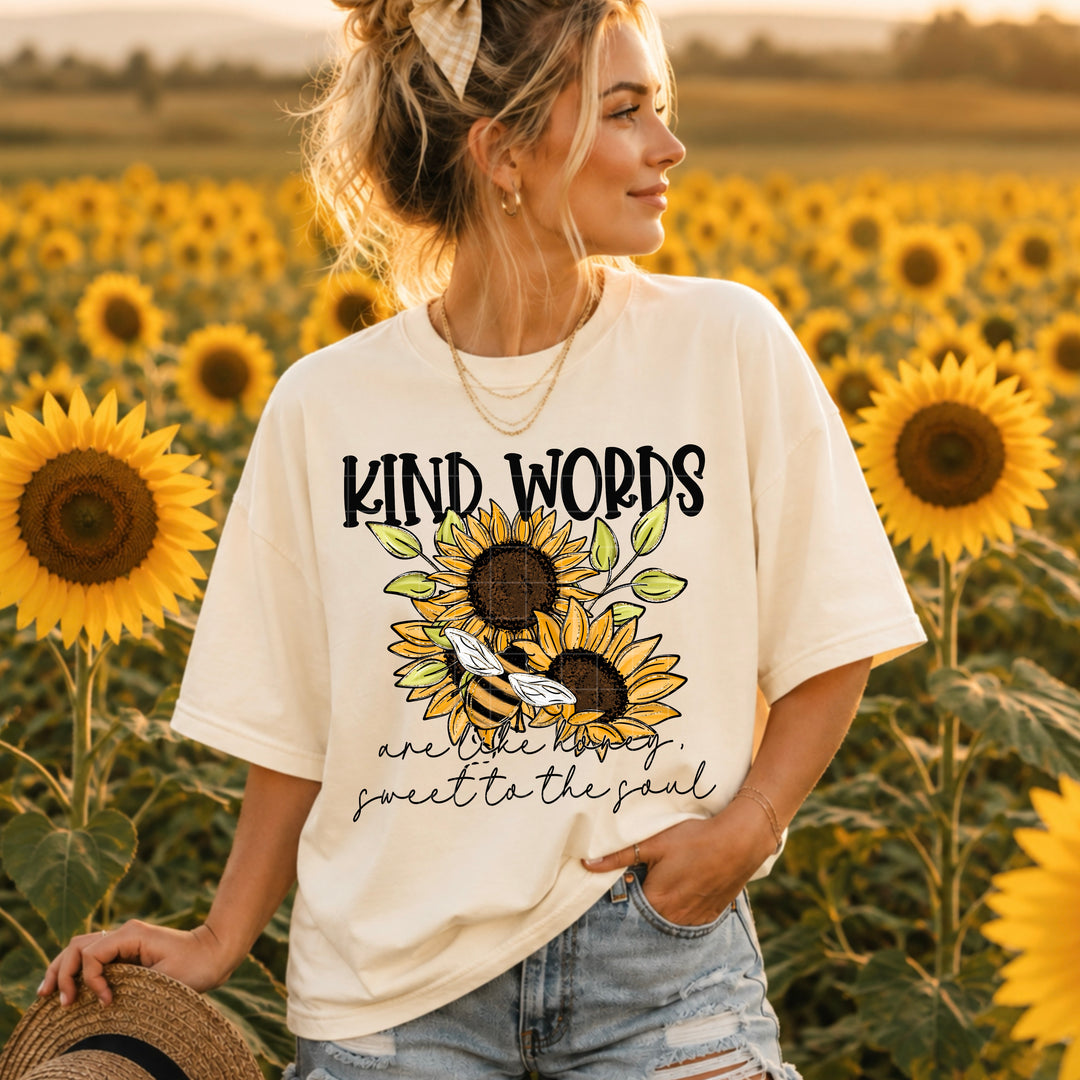 Kind Words Are Like Honey DTF Print