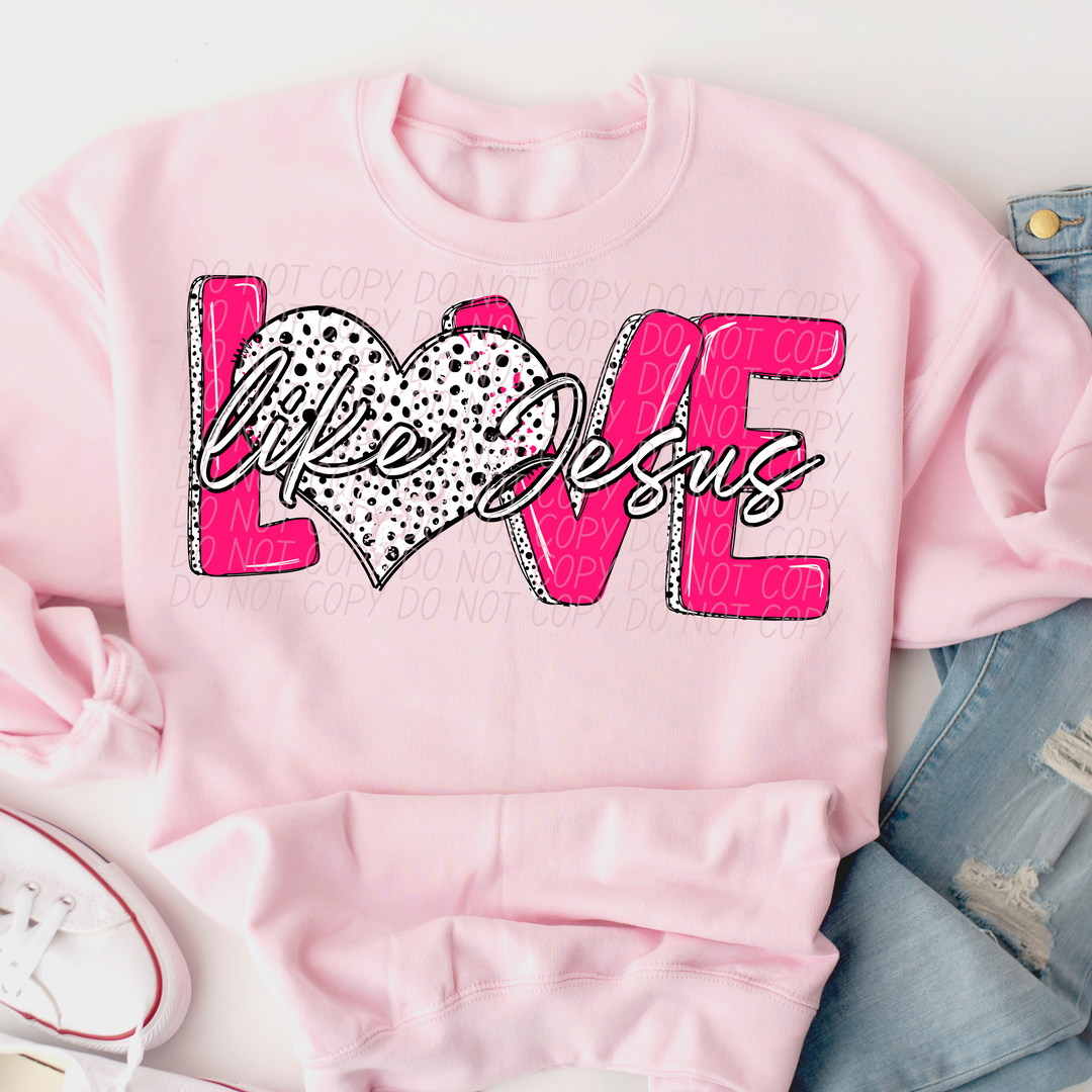 Love Like Jesus Black Dots DTF Print