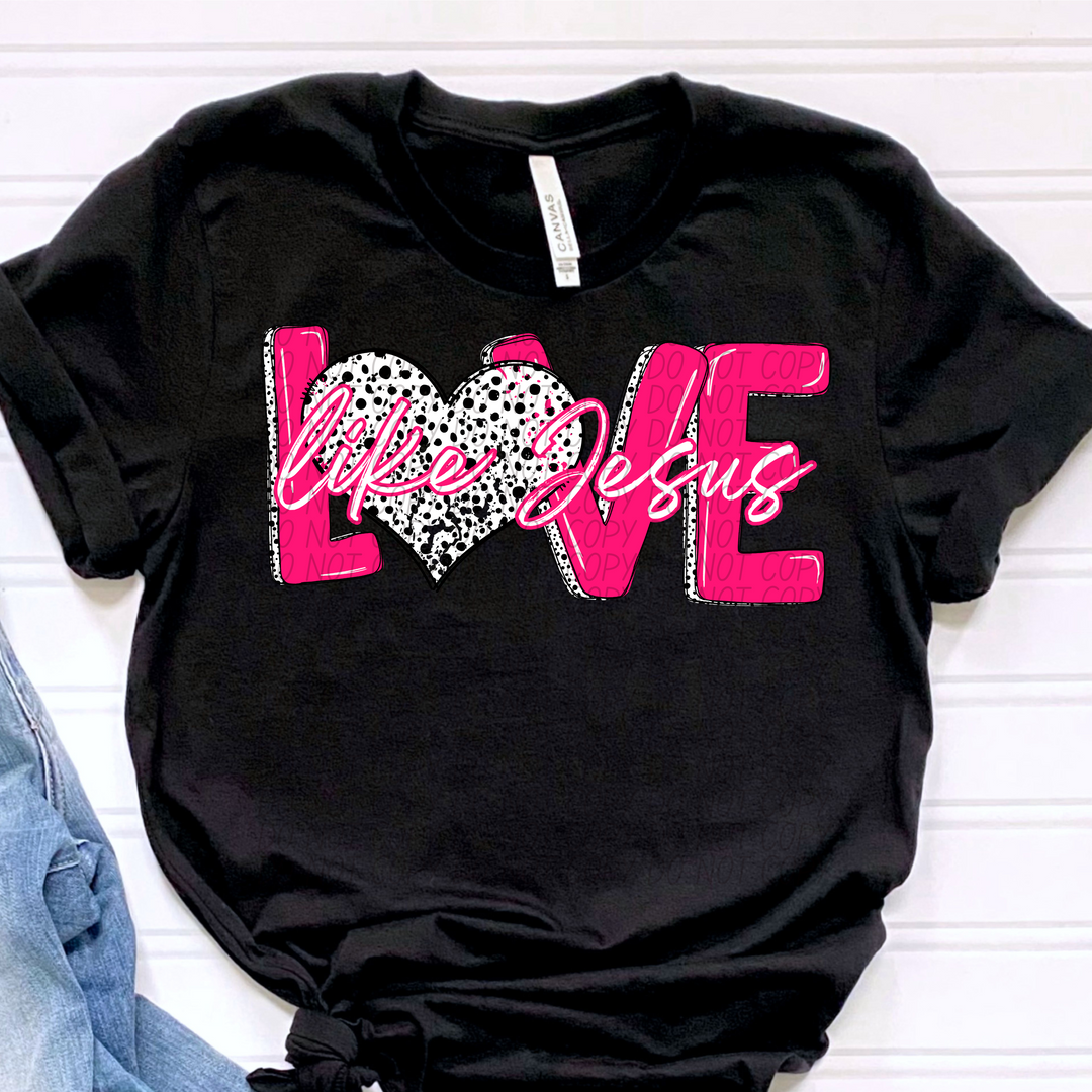 Love Like Jesus Dots Pink DTF Print