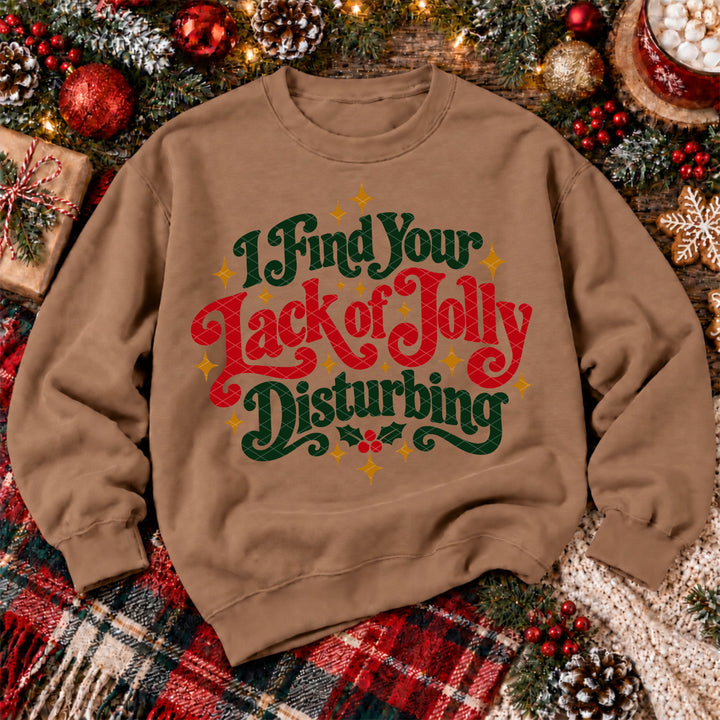 Lack Of Jolly Disturbing DTF Print