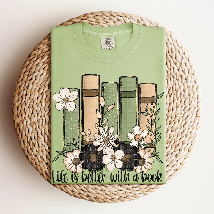 Life Is Better With A Book DTF Print