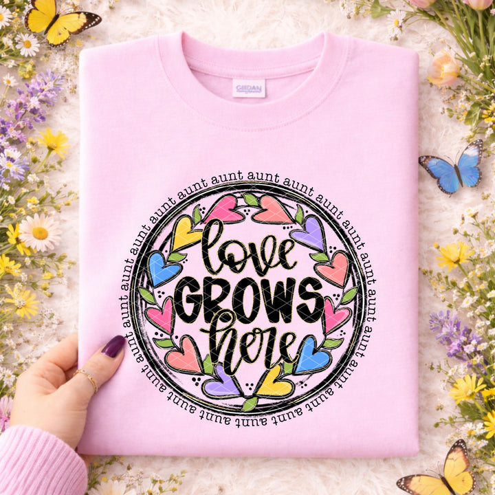 Love Grows Here DTF Print