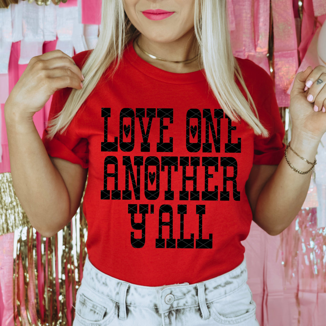 Black Love One Another Y’all DTF Print