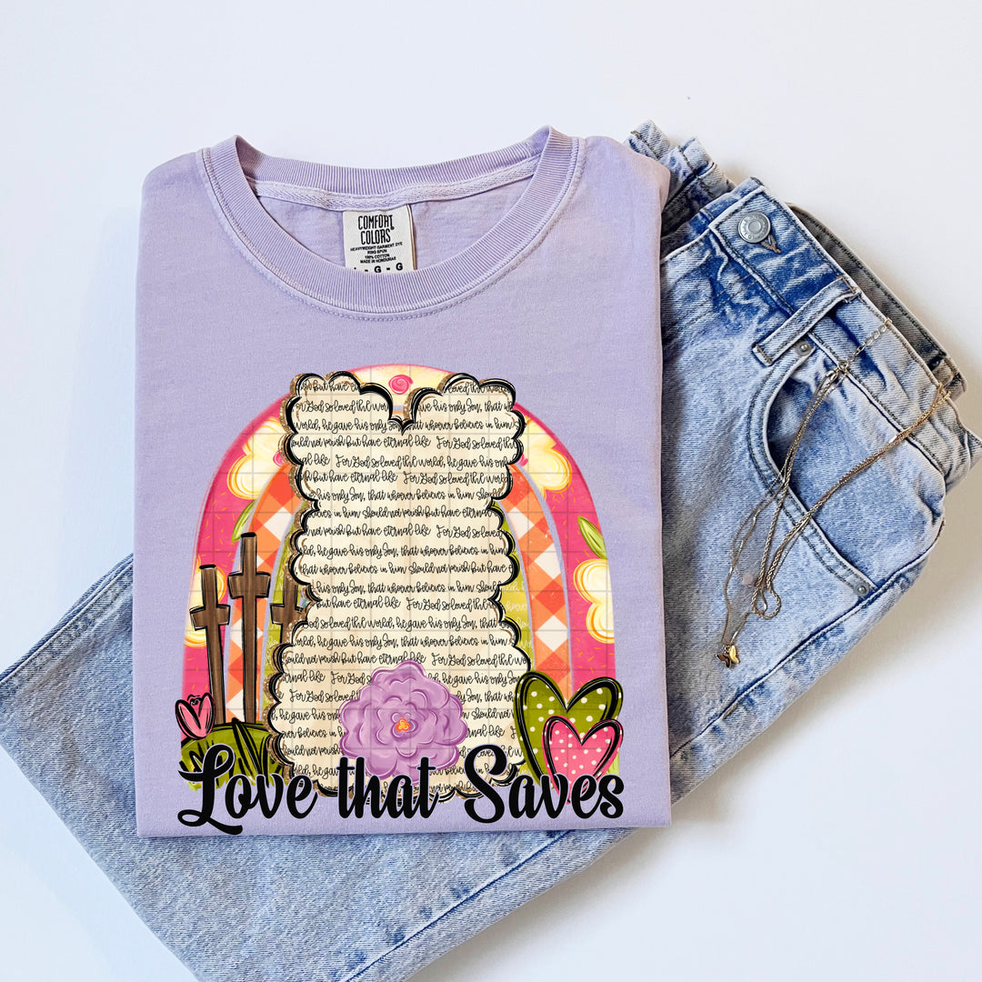 Love That Saves DTF Print