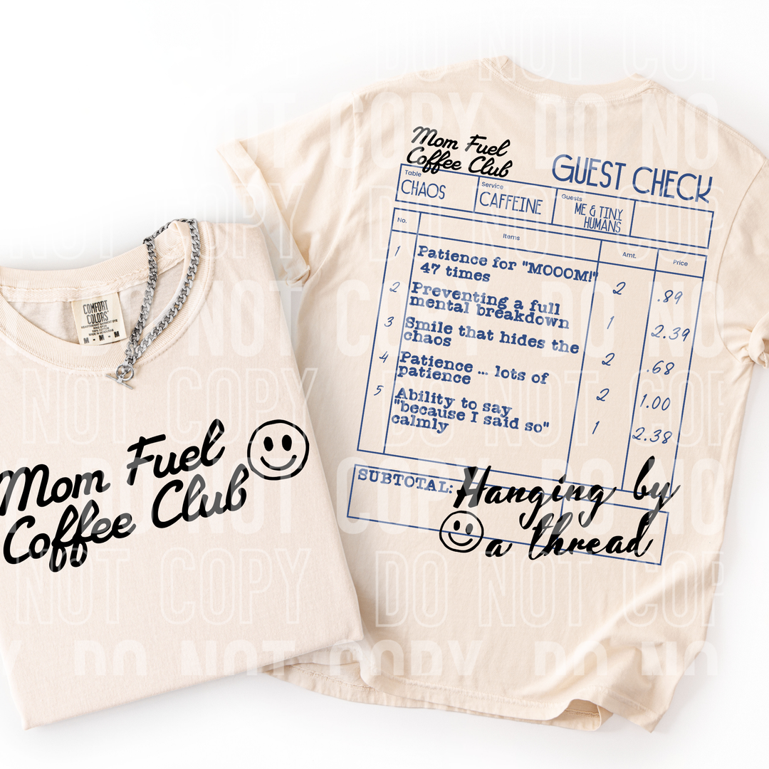 Mom Fuel Coffee Club BACK DTF Print