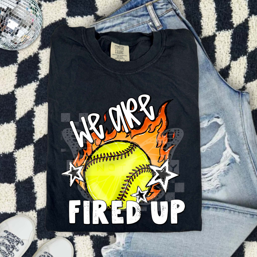 We are Fired up Sports DTF Print