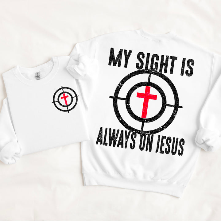 My Sight Always On Jesus POCKET DTF Print