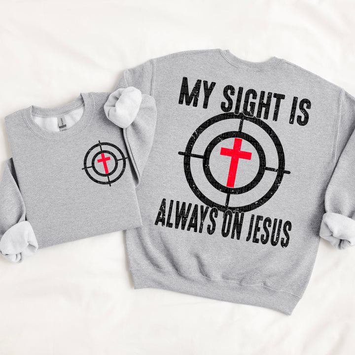 My Sight Always On Jesus POCKET DTF Print