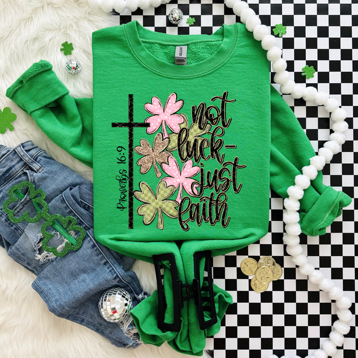 Not Luck Just Faith DTF Print