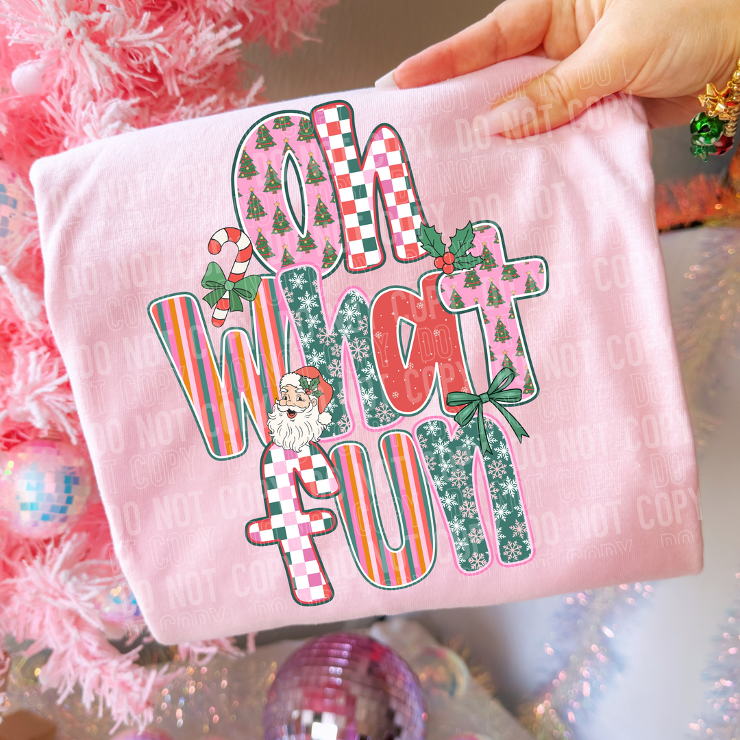 Oh What Fun DTF Print