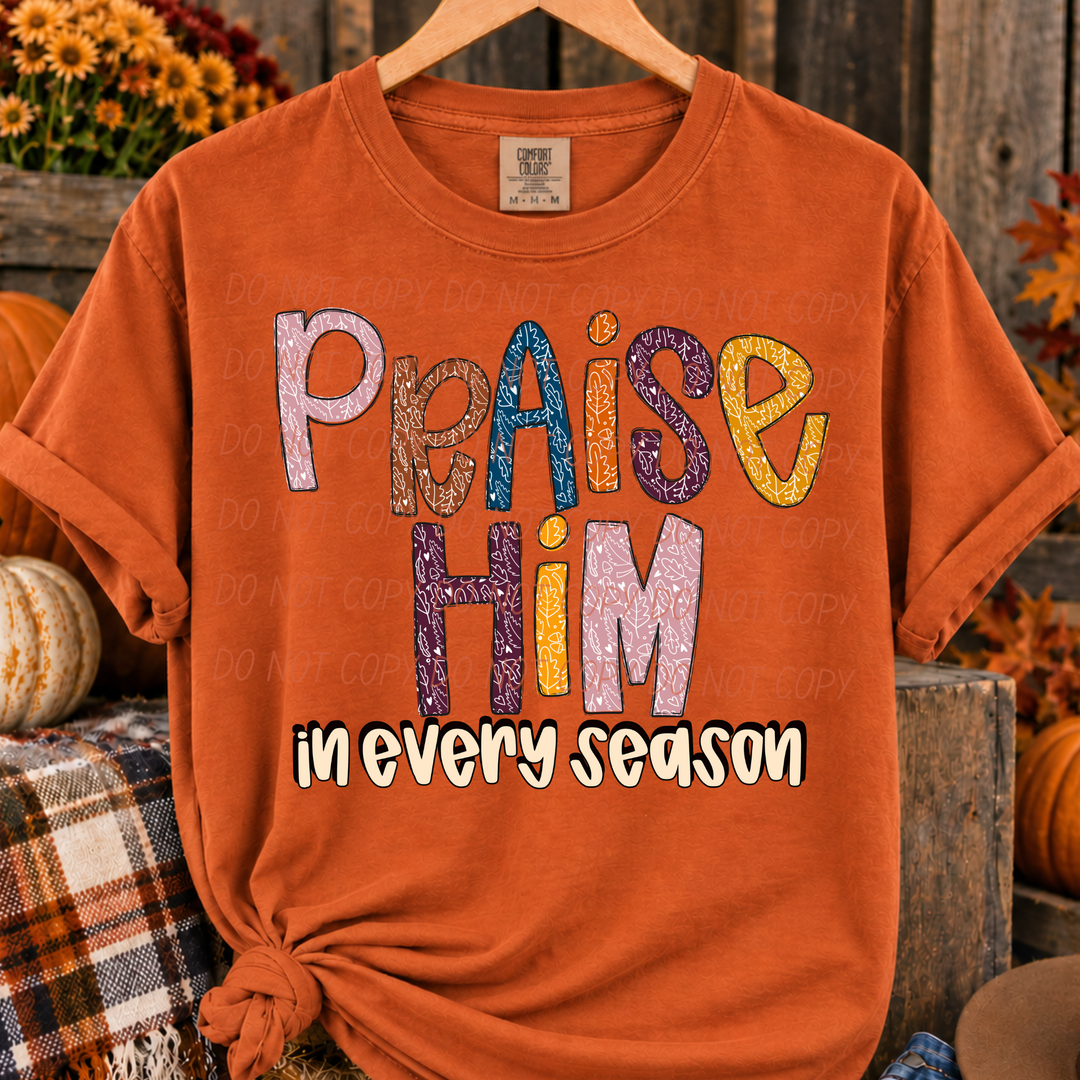 Praise Him Every Season DTF Print