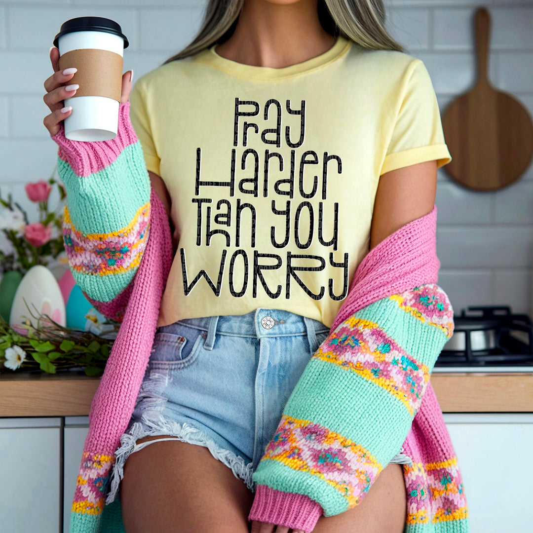 Pray Harder Than You Worry DTF Print