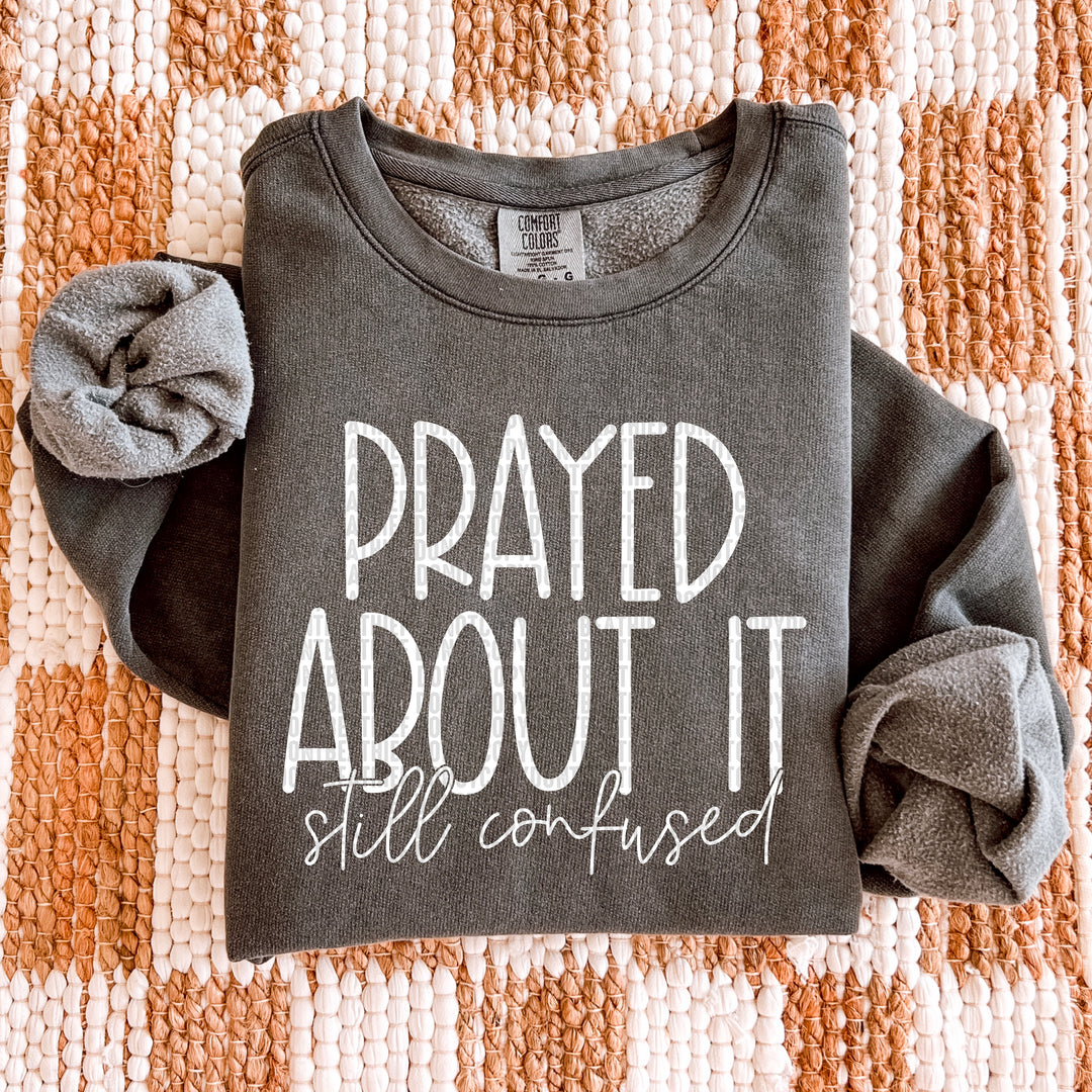 Prayed About It DTF Print