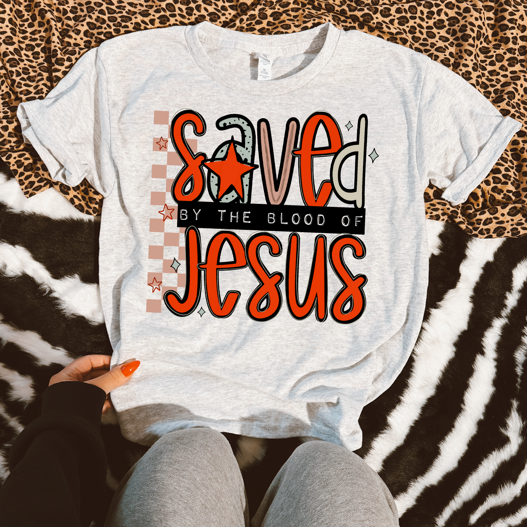Saved By The Blood Of Jesus DTF Print