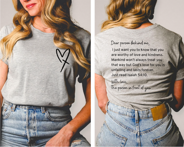 Dear Person Behind Me Isaiah 54:10 FRONT DTF Print