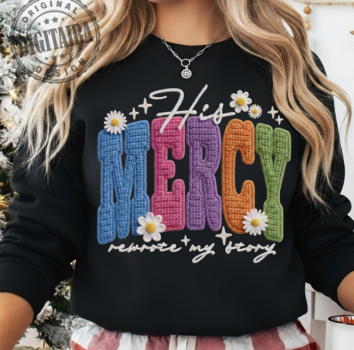 His Mercy Rewrote my Story DTF Print